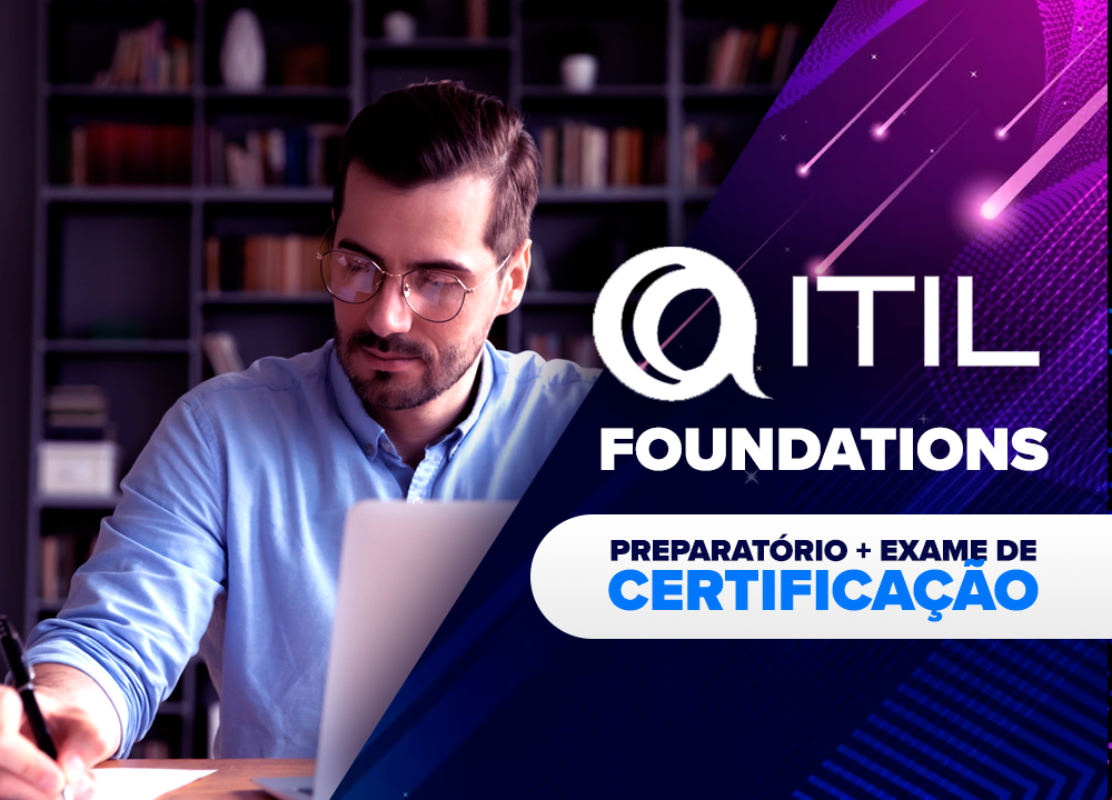 ITIL 4  Oficial Foundations - Preparatrio para Certificao + Exame de Certificao