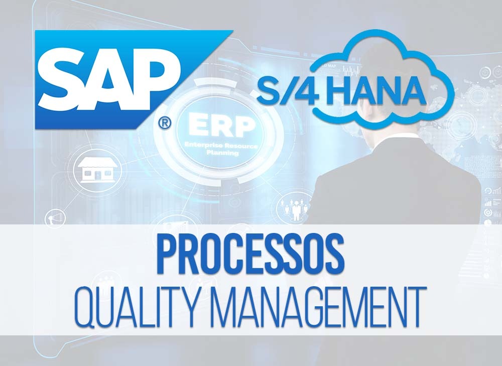 SAP QM S/4 Hana Processos em Quality Management